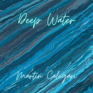 Deep Water