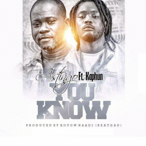 You Know ft. Kahpun | Boomplay Music