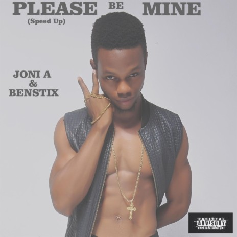 Please Be Mine (Speed Up Version) ft. Benstix | Boomplay Music