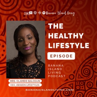 The Healthy Lifestyle Episode