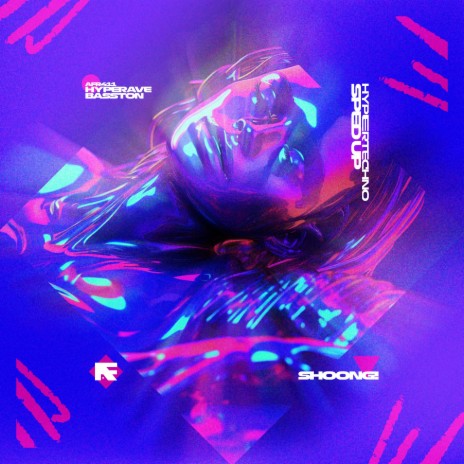 SHOONG! - HYPERTECHNO (SPED UP) ft. TURBORAVE | Boomplay Music