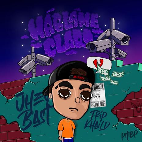 Hablame Claro ft. Trip khaild & PMBP