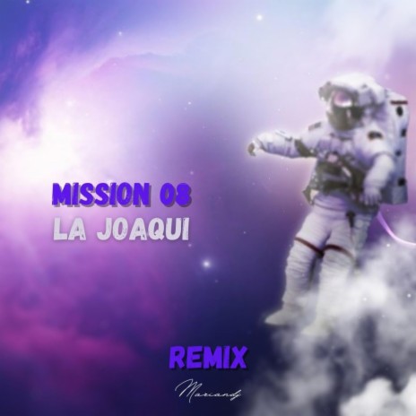 mission 8 remake la joaqui | Boomplay Music