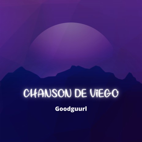 CHANSON DE VIEGO | Boomplay Music