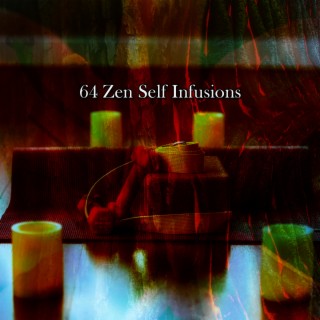 64 Zen Self Infusions