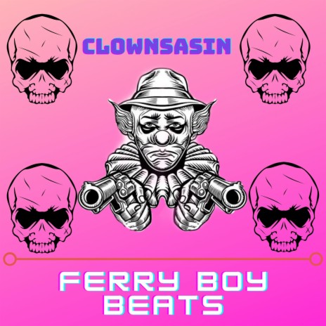 Clownsasin | Boomplay Music