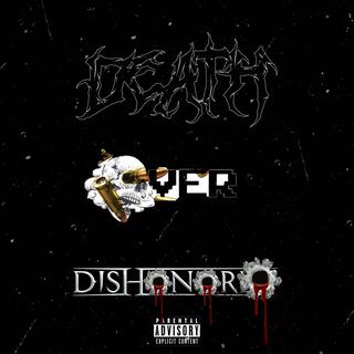 Death Over Dishonor