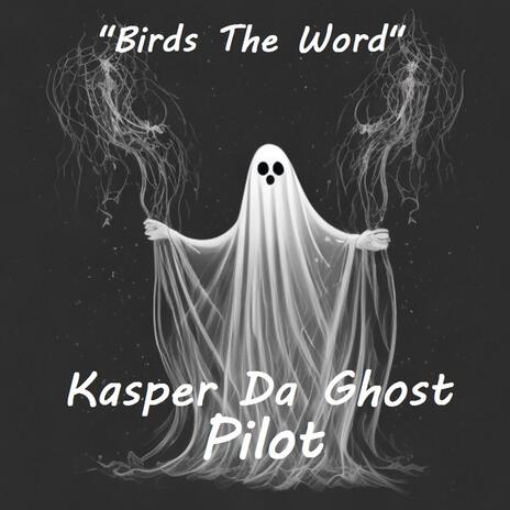 Birds The Word | Boomplay Music