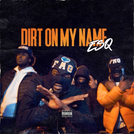 Dirt On My Name | Boomplay Music