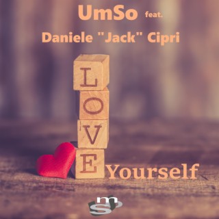 Love Yourself (feat. Daniele Jack Cipri)