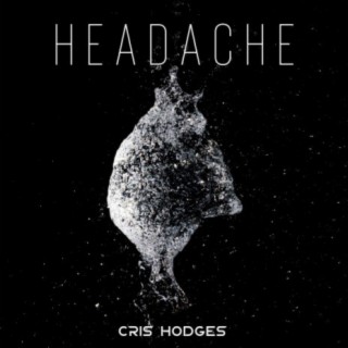 Headache lyrics | Boomplay Music