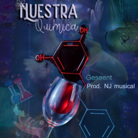 Nuestra Química ft. Geseent | Boomplay Music