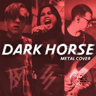 Dark Horse (Metal Version)