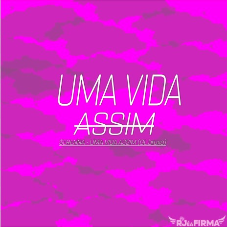 Uma Vida Assim ft. $erena | Boomplay Music