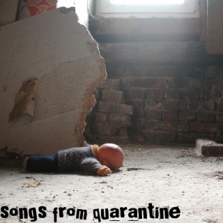 Songs From Quarantine