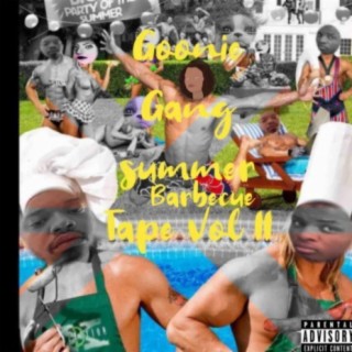 Teddy Ali Presents The Goonie Gang Summer BBQ Tape Vol. II