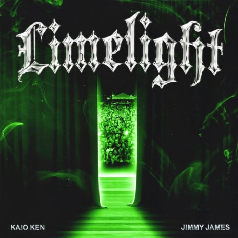 LIMELIGHT ft. Jimmy James