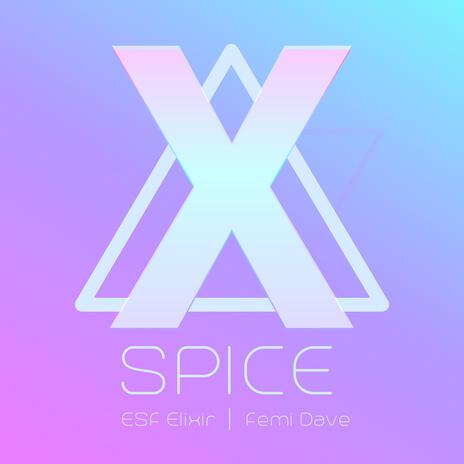 Spice ft. FemiDave | Boomplay Music