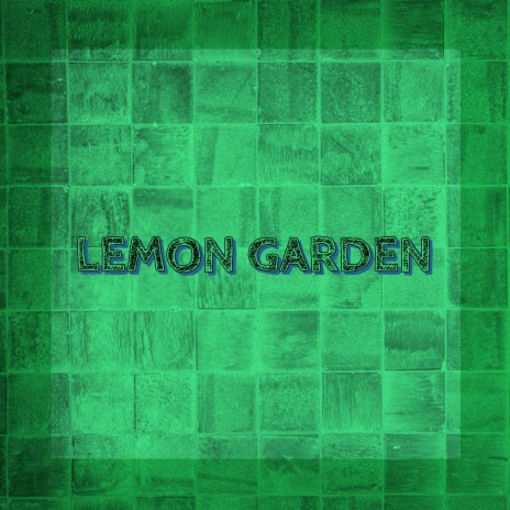 Lemon Garden (Instrumental) | Boomplay Music