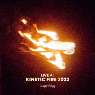 Live @ Kinetic Fire 2022