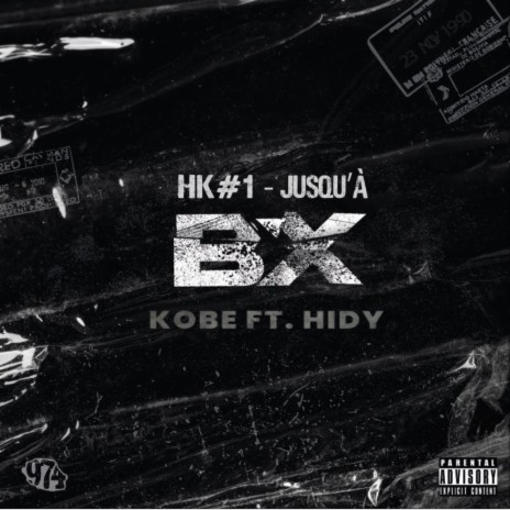 HK #1 - Jusqu'à BX ft. HIDY | Boomplay Music