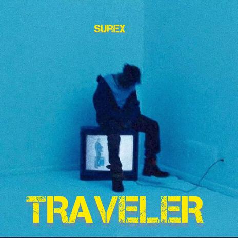 TRAVELER | Boomplay Music