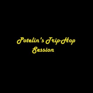 Potelin's Trip-Hop Session