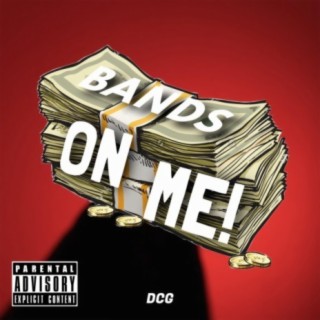 Bands on me (feat. Alexthekid & Jaysobreezy)