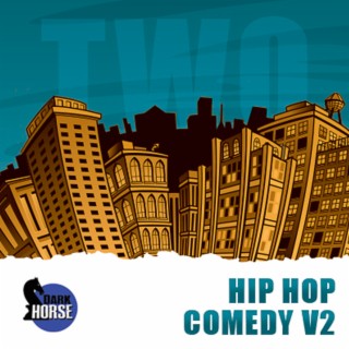 Hip Hop Comedy V2