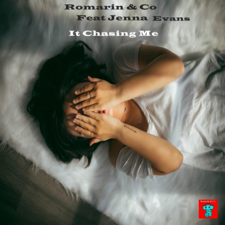 It Chasing Me (feat. Jenna Evans) | Boomplay Music
