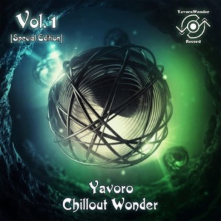 Yavoro Chillout Wonder, Special Edition Vol. 1