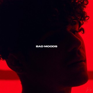 Bad Moods lyrics | Boomplay Music