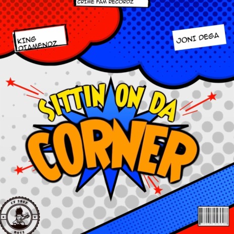 Sittin On Da Corner ft. Joni Dega | Boomplay Music