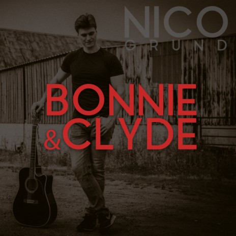 Bonnie &amp; Clyde | Boomplay Music