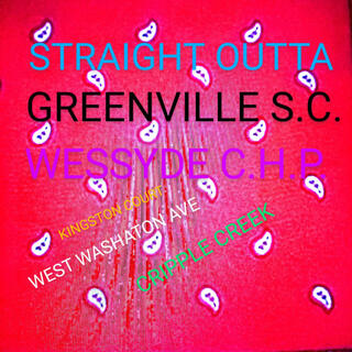 STR8T OUTTA GREENVILLE S.C.