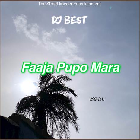 Faaja Pupo Mara Beat | Boomplay Music