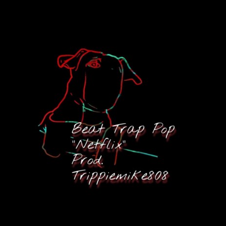 Beat Trap Pop "Netflix" | Boomplay Music