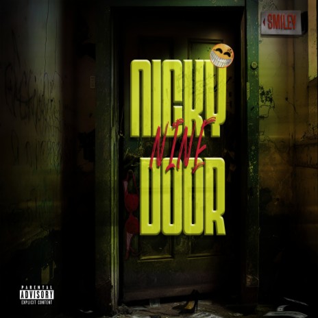 Nicky Nine Door | Boomplay Music