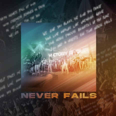 Never Fails (Dance Version) ft. Jimmy Verano & Quezon City Gospel Choir | Boomplay Music