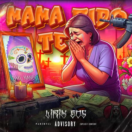 MAMA TE PIDO | Boomplay Music