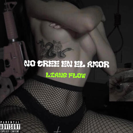 No cree en el amor | Boomplay Music