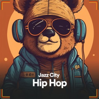 Jazz City Hip Hop