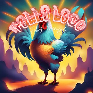 Pollo Loco Feliz Cumple