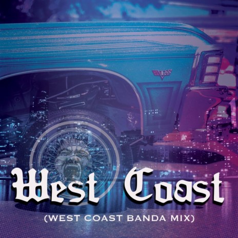 West Coast Banda Mix | Boomplay Music