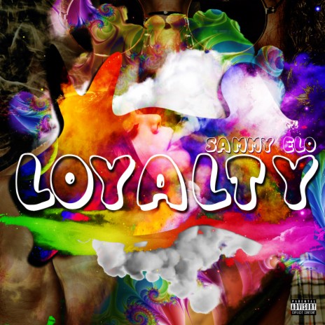 Loyalty | Boomplay Music