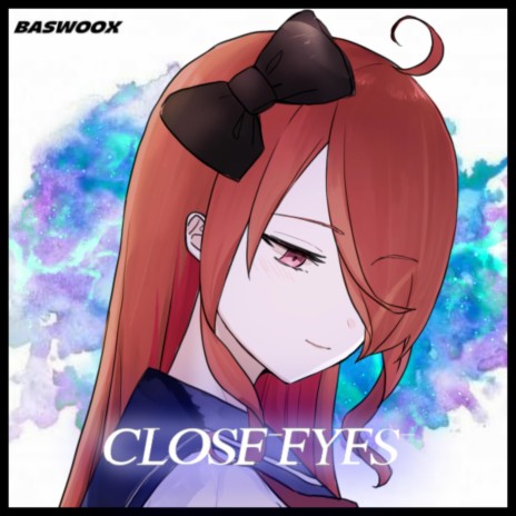 Close Eyes | Boomplay Music