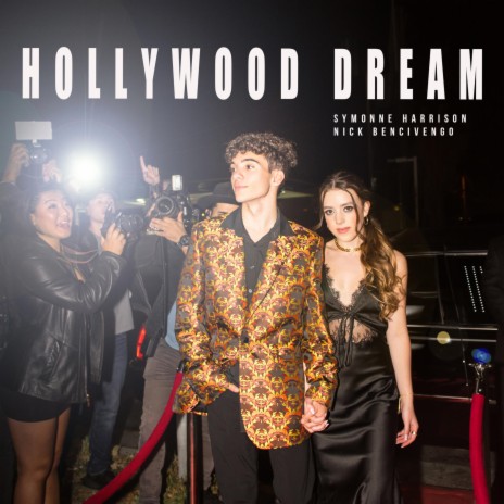Hollywood Dream ft. Nick Bencivengo | Boomplay Music