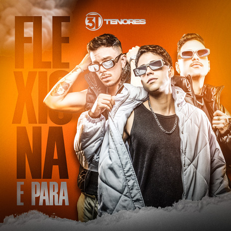 Flexiona e Para | Boomplay Music