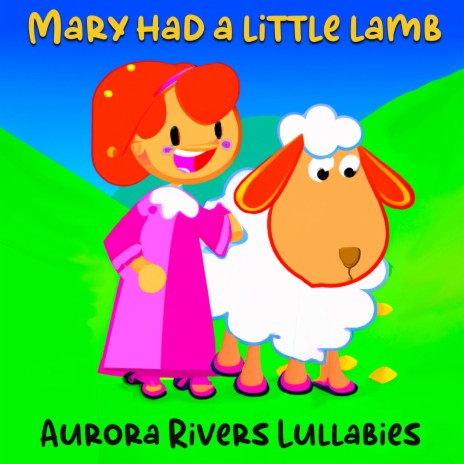 Mary Had a Little Lamb | Boomplay Music