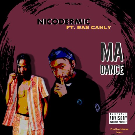 Ma Dance ft. RasCanly | Boomplay Music